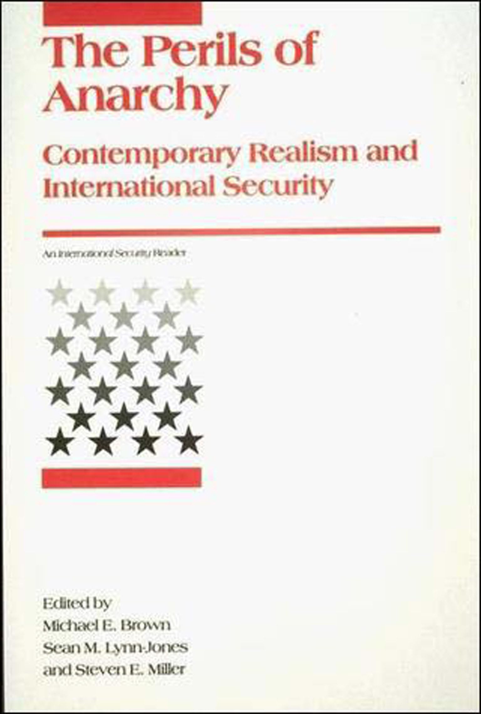 Perils of Anarchy: Contemporary Realism and International Security (International Security Readers),Used