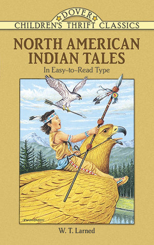 North American Indian Tales (Dover Children'S Thrift Classics),New