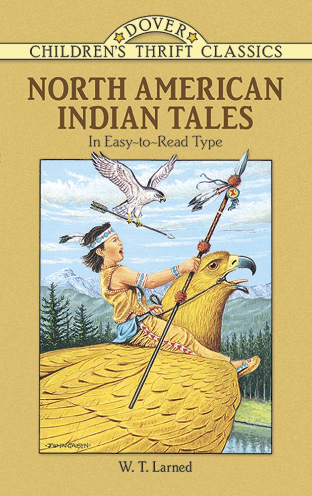 North American Indian Tales (Dover Children'S Thrift Classics),New