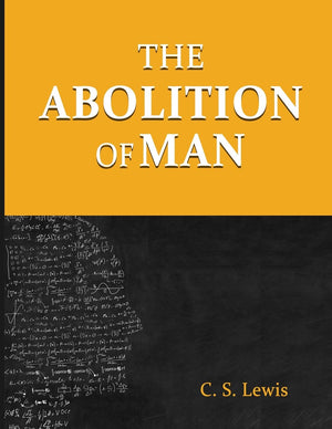 The Abolition Of Man