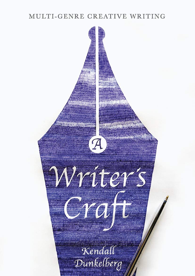A Writer's Craft: MultiGenre Creative Writing,Used