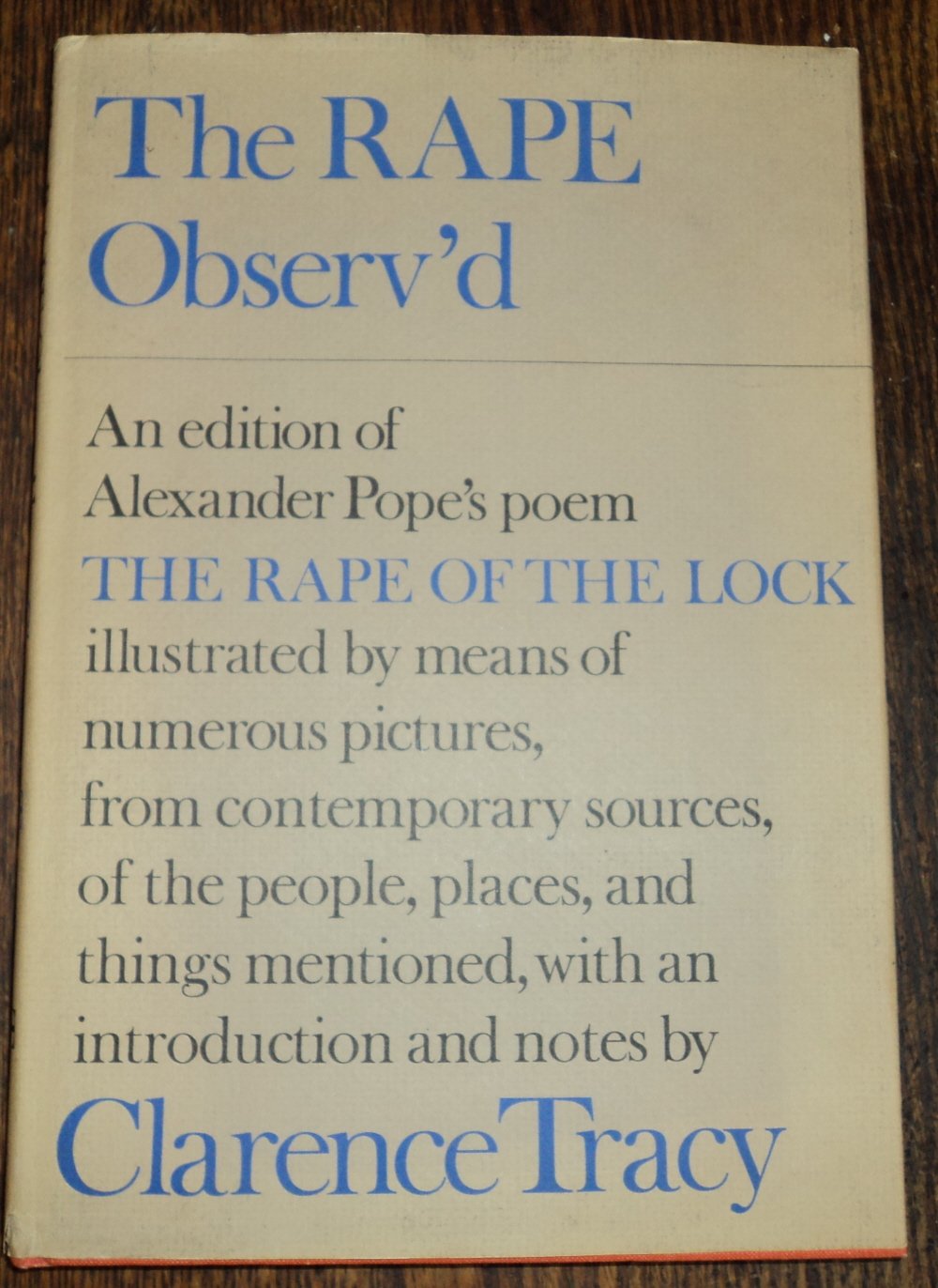 The Rape Observ'D: An Edition Of Alexander Pope'S Poem The Rape Of The Lock, Illustrated By Means Of Numerous Pictures, From Con,Used
