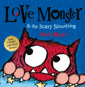 Love Monster and the Scary Something (Love Monster 4),New