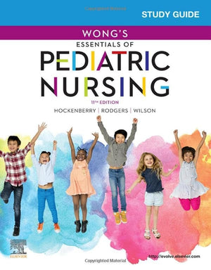 Study Guide For Wong'S Essentials Of Pediatric Nursing,New