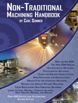 NonTraditional Machining Handbook