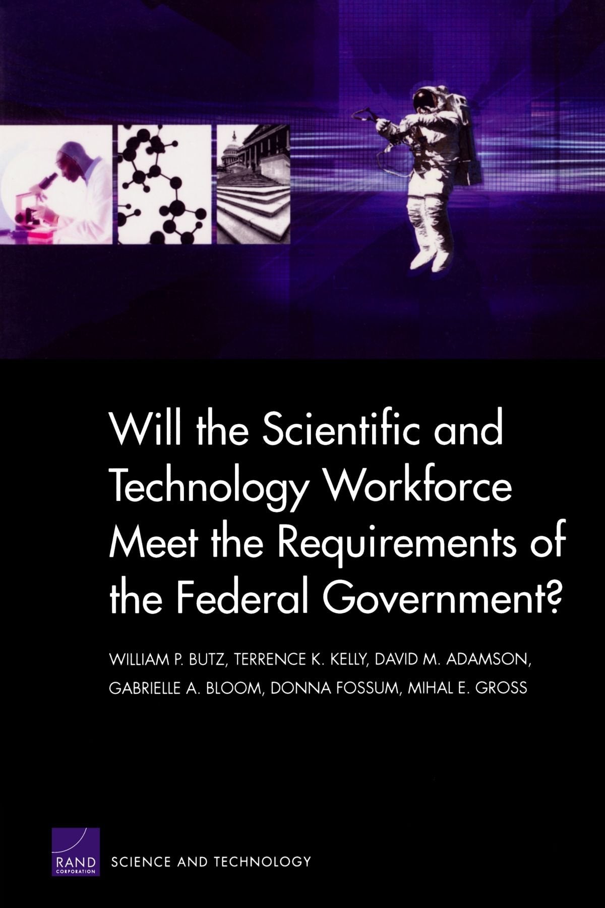 Will The Scientific And Technical Workforce Meet The Requirements Of The Federal Goverment?,New