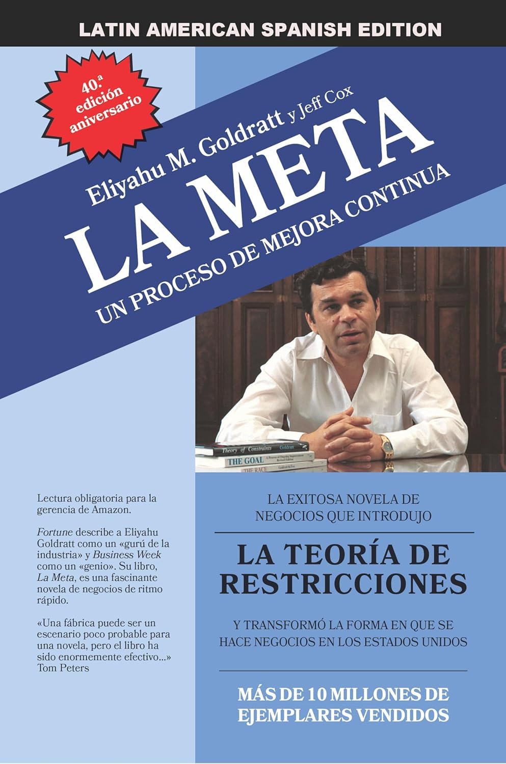 La Meta: 40th Anniversary Edition: Un Proceso de Mejora Continua (30th Anniversary Edition) (Spanish Edition),New