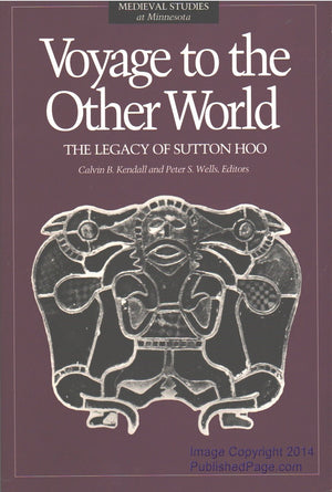 Voyage To The Other World: The Legacy Of Sutton Hoo (Volume 5) (Medieval Cultures),Used