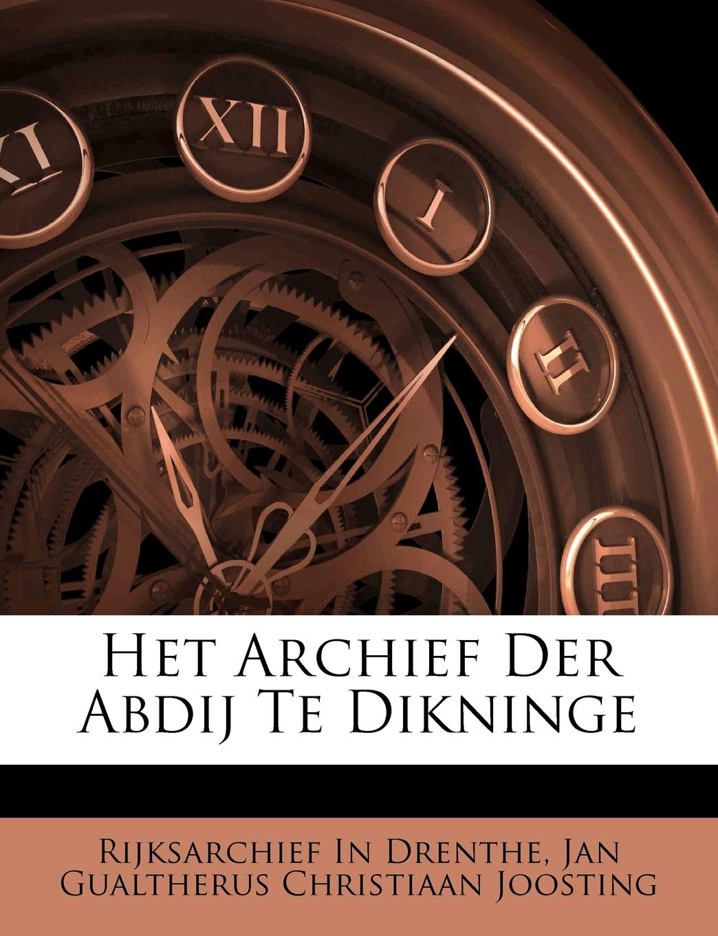 Het Archief Der Abdij Te Dikninge (Dutch Edition),Used