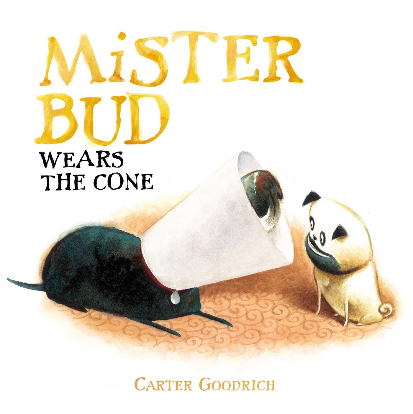Mister Bud Wears the Cone,Used