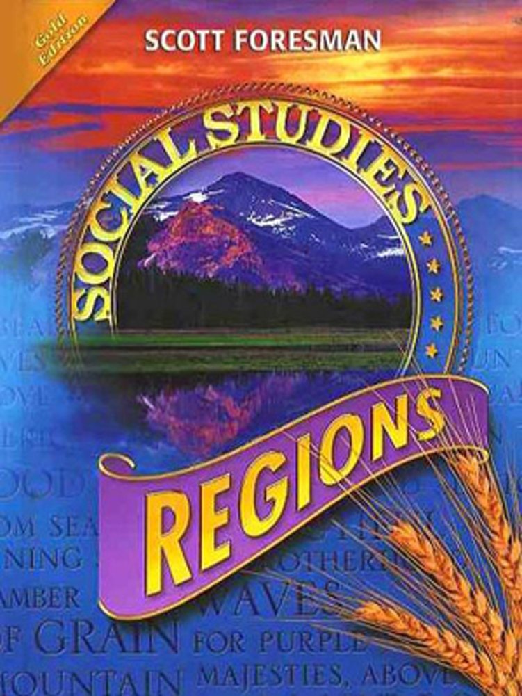 Scott Foresman Social Studies: Regions: Gold Edition,Used