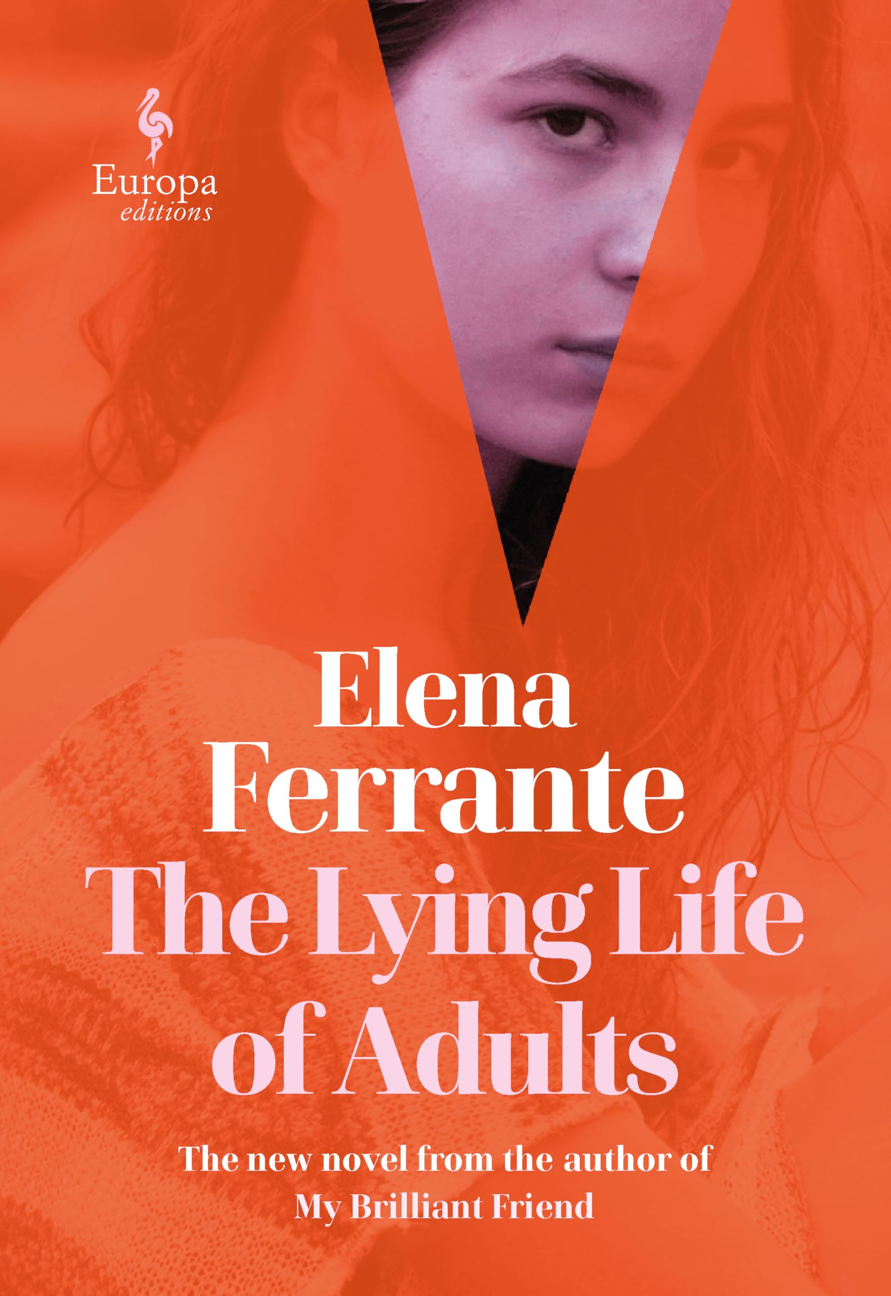 The Lying Life Of Adults: A Novel