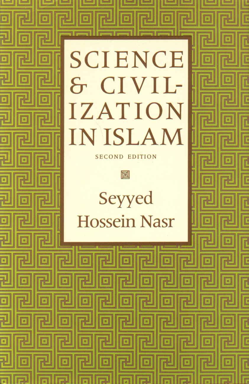Science & Civilization in Islam,Used