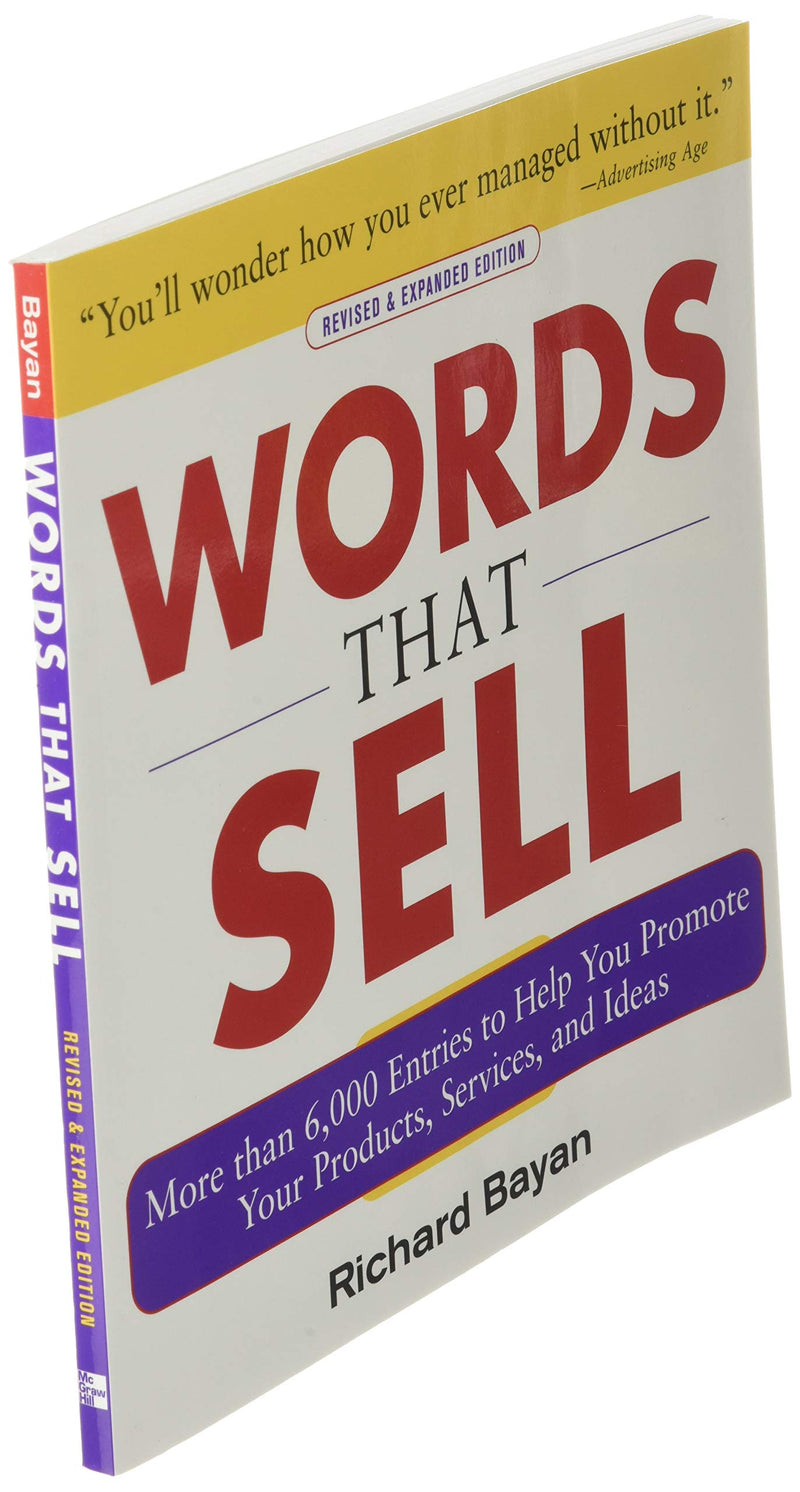 Words That Sell: More Than 6000 Entries To Help You Promote Your Products, Services, And Ideas,New