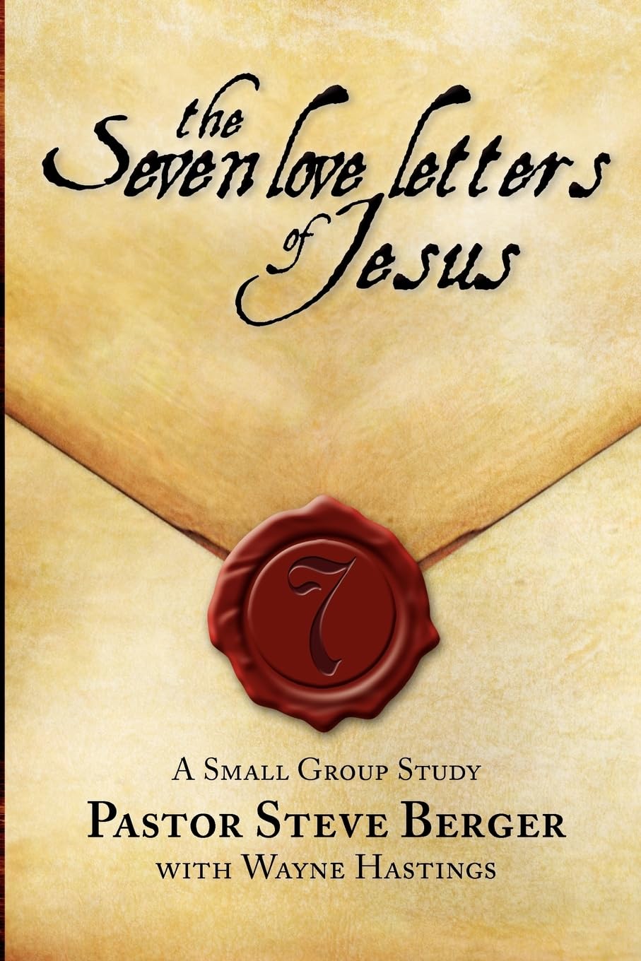 The Seven Love Letters Of Jesus: A Small Group Study,Used