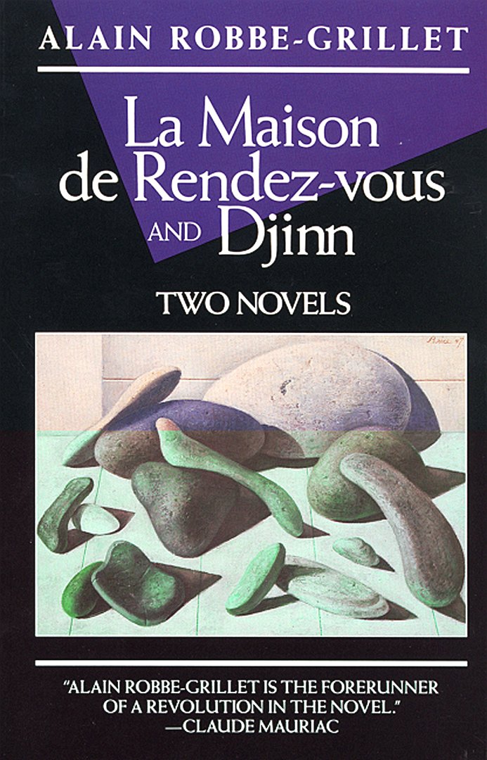 La Maison de RendezVous and Djinn: Two Novels (RobbeGrillet, Alain),Used