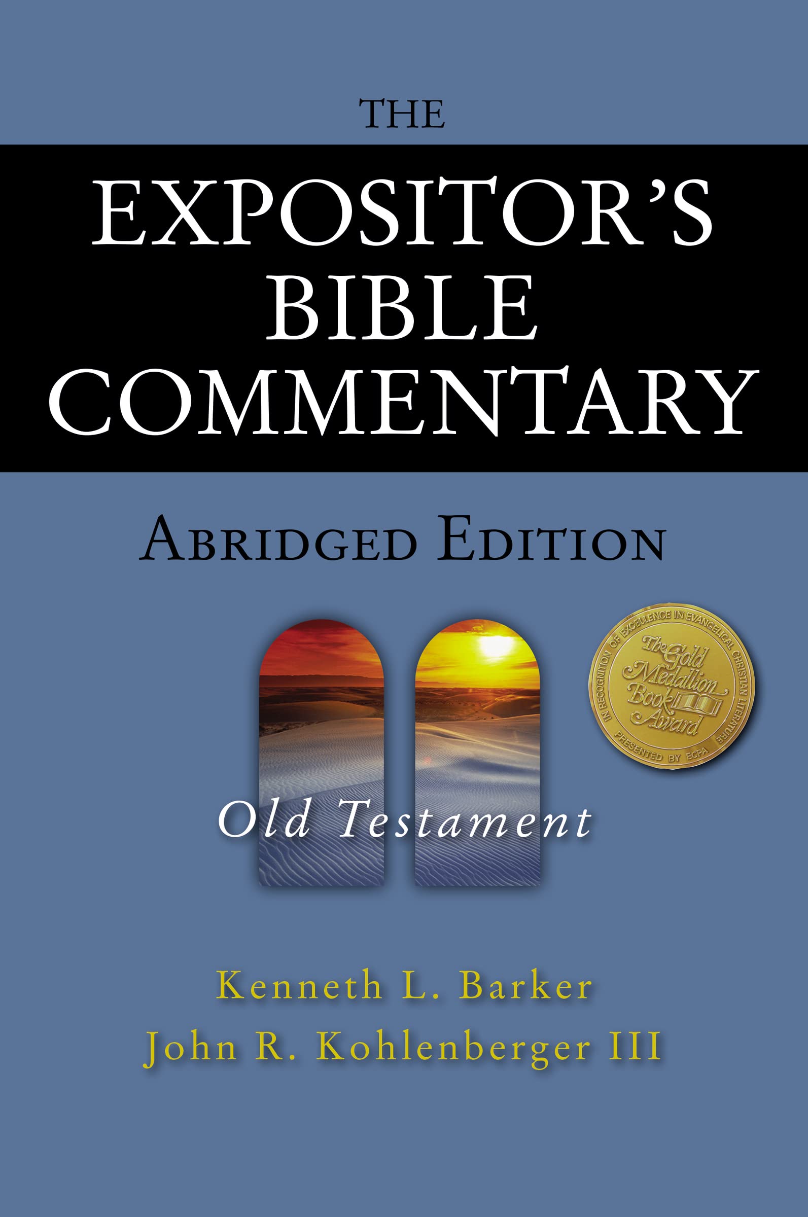 The Expositor's Bible Commentary Abridged Edition: Old Testament (Expositor's Bible Commentary),New