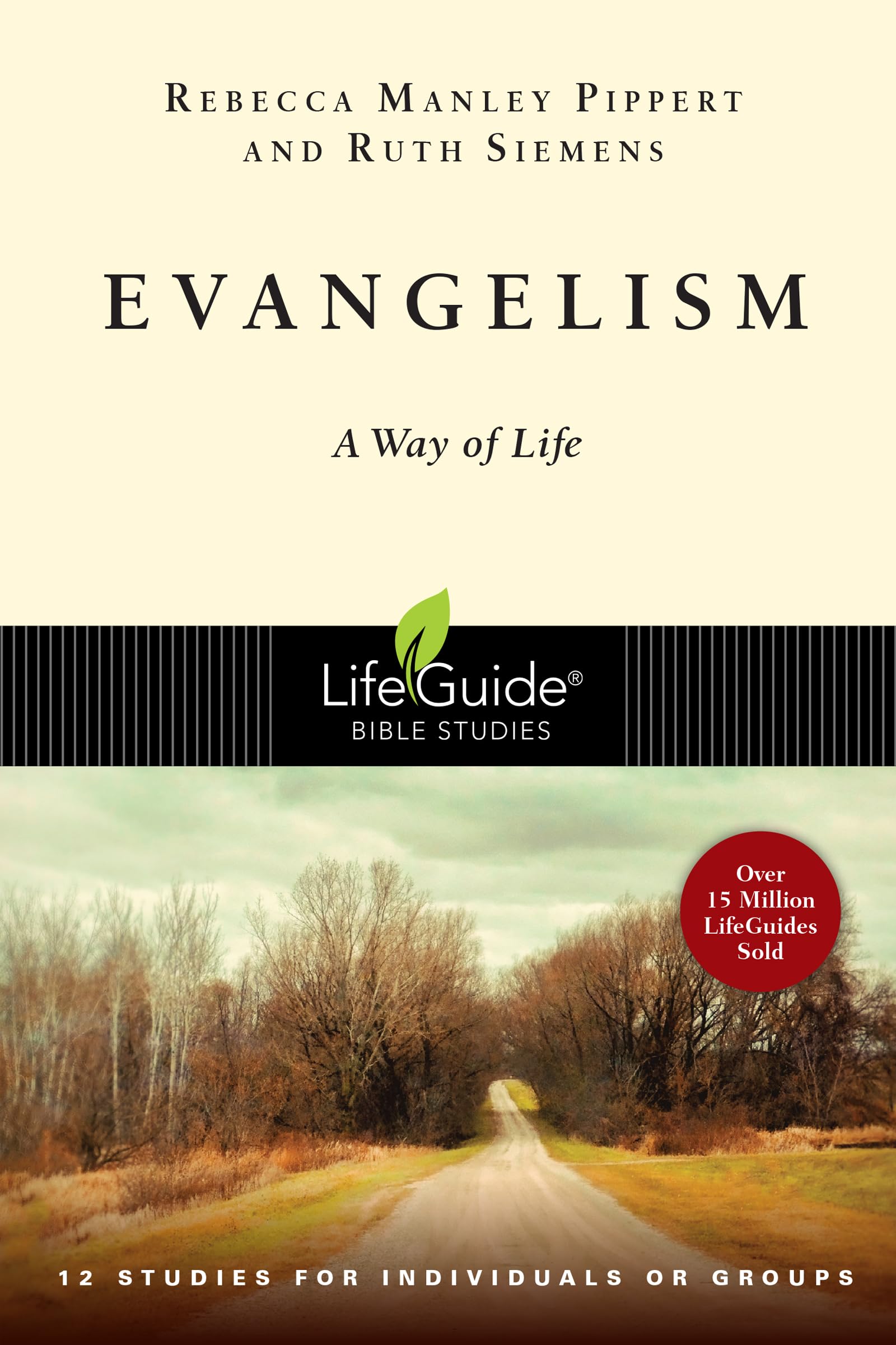 Evangelism: A Way of Life (LifeGuide Bible Studies),New
