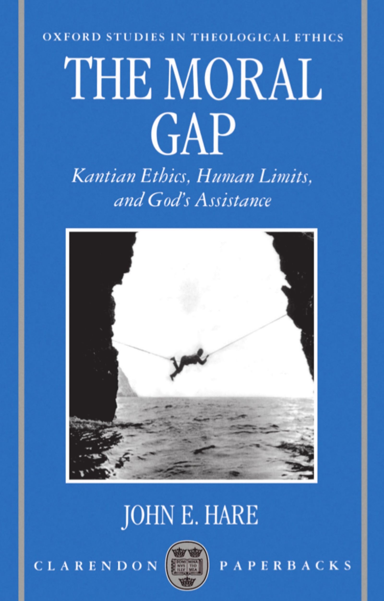 The Moral Gap: Kantian Ethics, Human Limits, and God's Assistance (Oxford Studies in Theological Ethics),Used