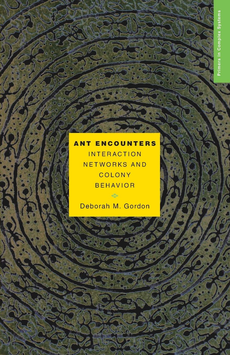 Ant Encounters: Interaction Networks And Colony Behavior (Primers In Complex Systems),New