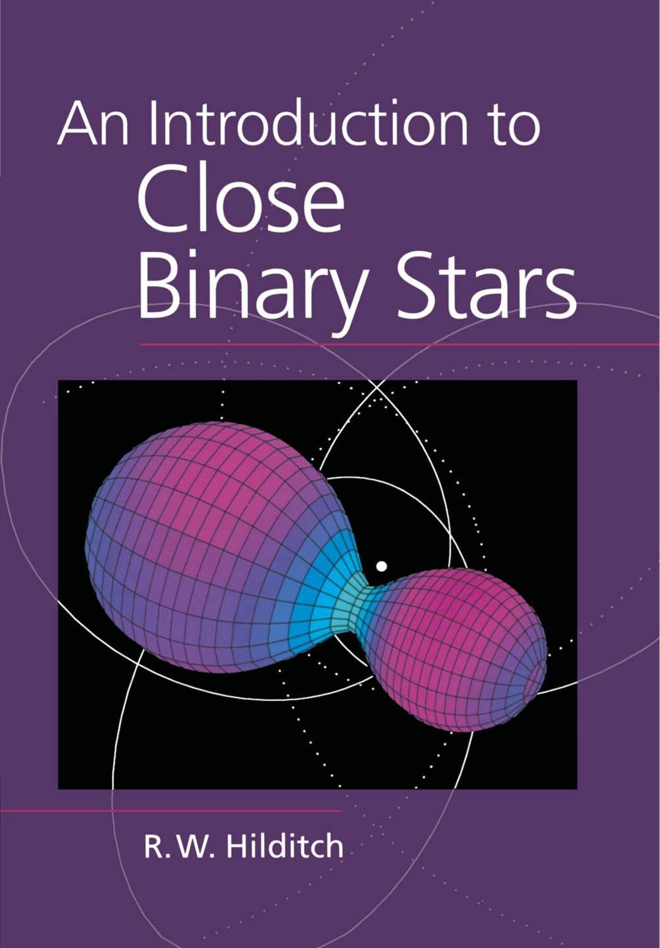 An Introduction to Close Binary Stars (Cambridge Astrophysics),Used