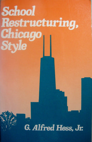 School Restructuring, Chicago Style,Used