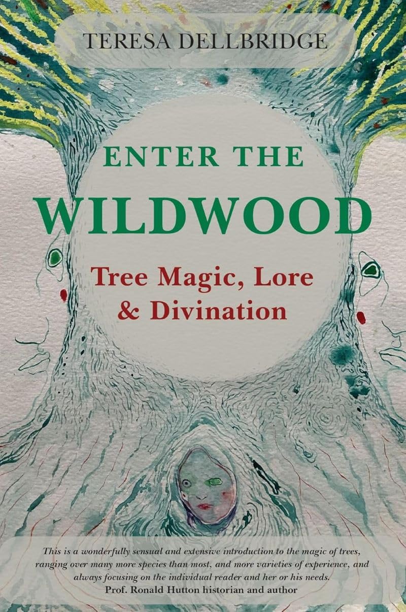 Enter The Wildwood: Tree Magic, Lore & Divination