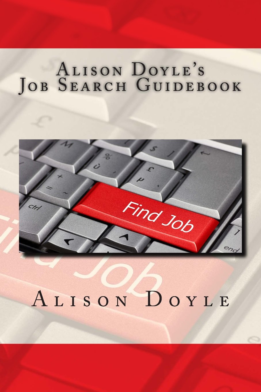 Alison Doyle's Job Search Guidebook,Used