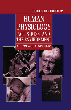 Human Physiology: Age, Stress, And The Environment
