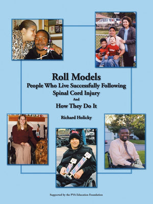 Roll Models: People Who Live Successfully Following Spinal Cord Injury and How They Do It,Used