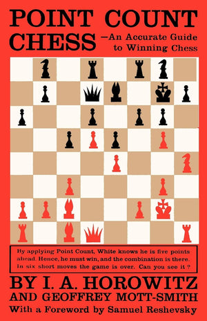 Point Count Chess: An Accurate Guide to Winning Chess,Used