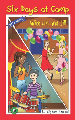 Six Days at Camp with Lin and Jill: Decodable Chapter Book,Used