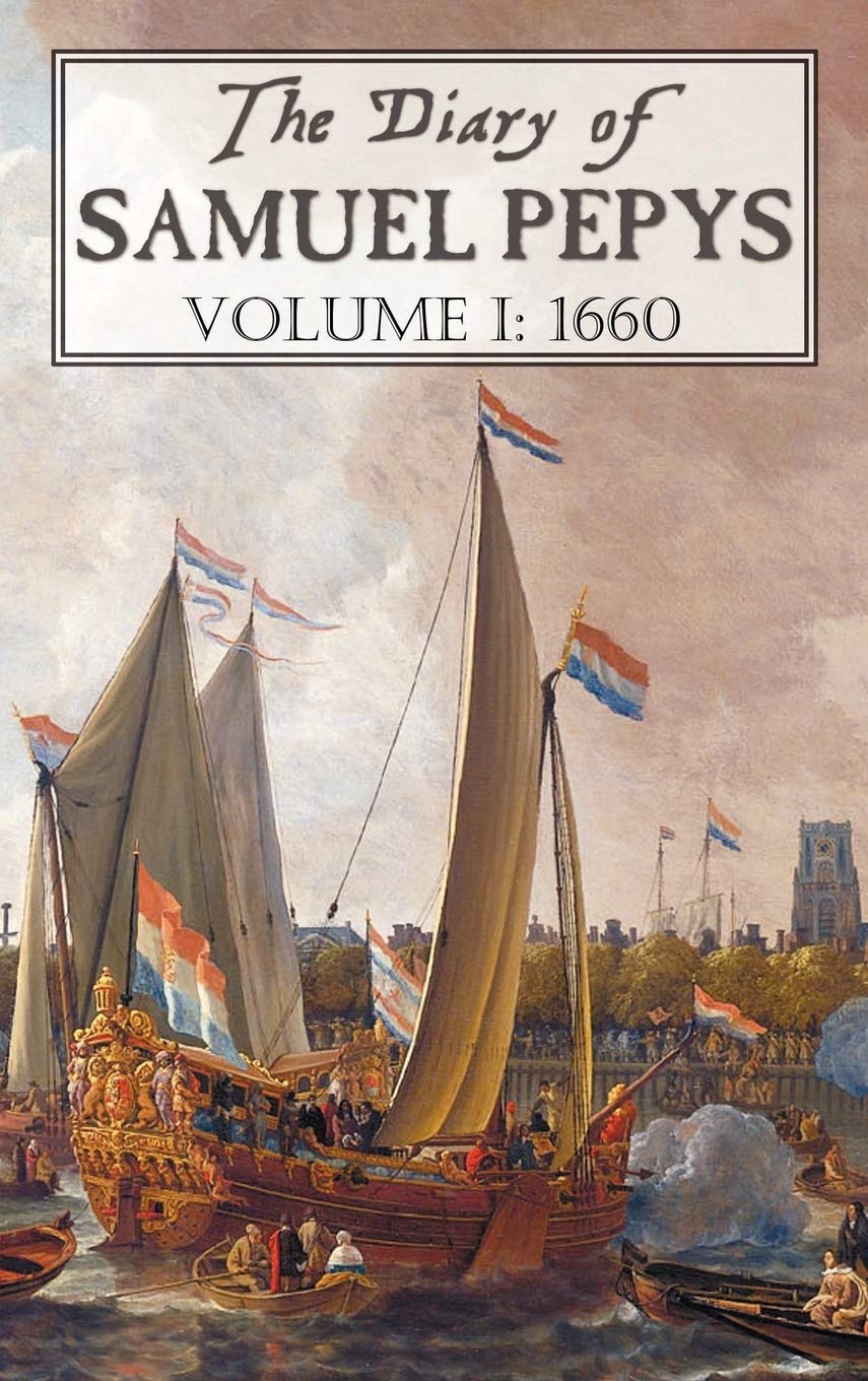 The Diary Of Samuel Pepys: Volume I: 1660,Used
