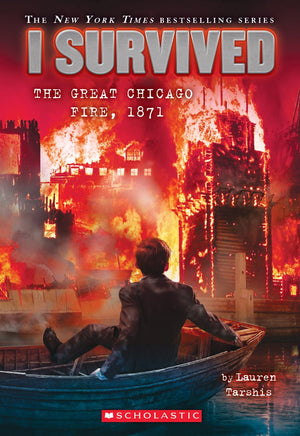 I Survived The Great Chicago Fire, 1871 (I Survived #11) (11)