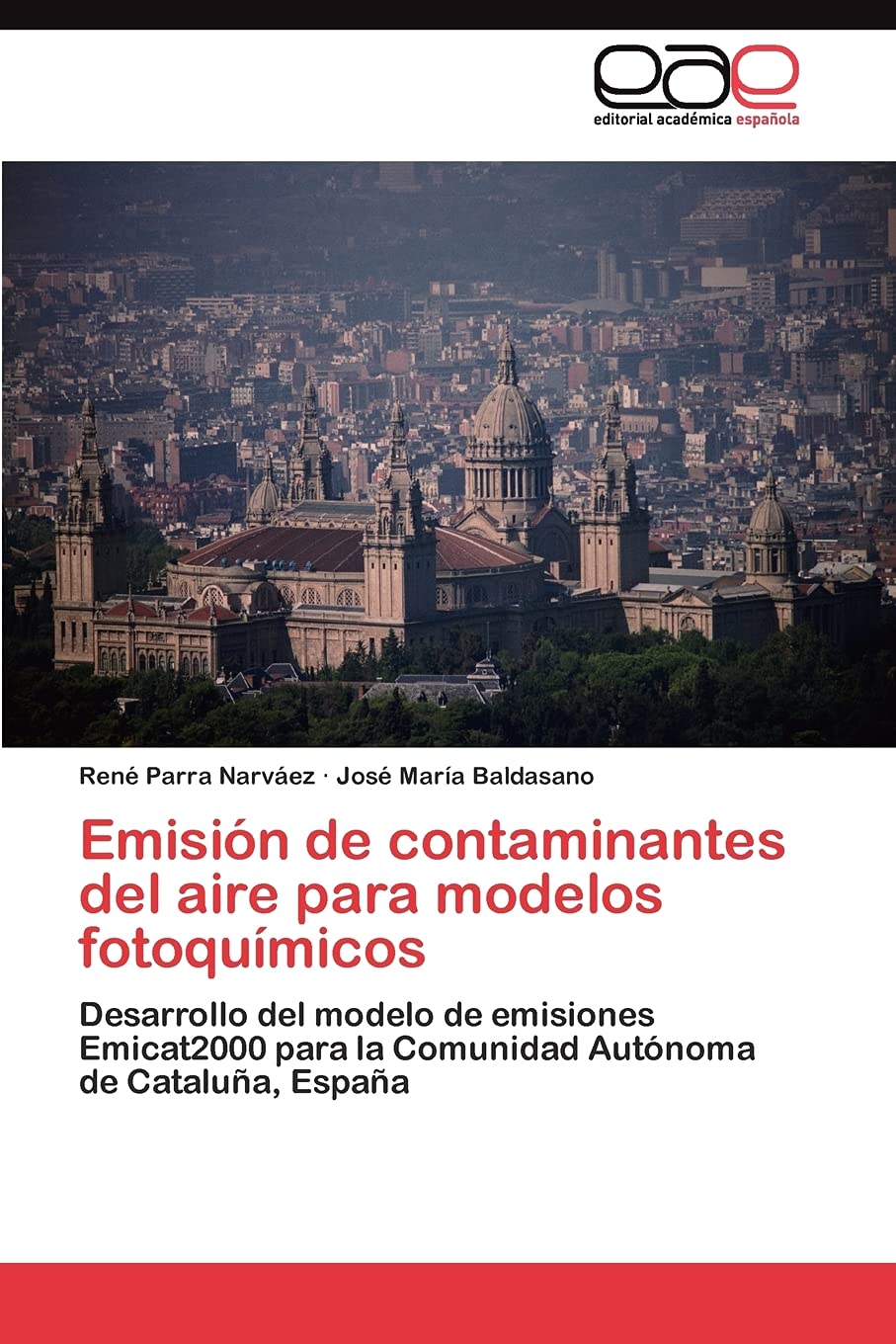 Emisin de contaminantes del aire para modelos fotoqumicos: Desarrollo del modelo de emisiones Emicat2000 para la Comunidad A,Used