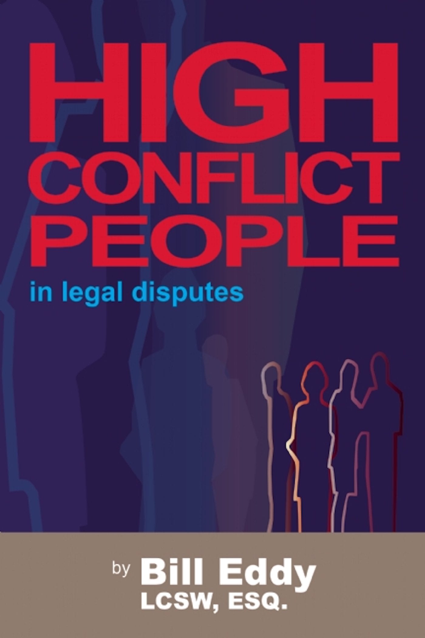 High Conflict People in Legal Disputes,Used
