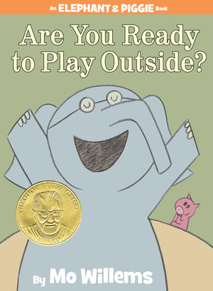 Are You Ready to Play Outside?An Elephant and Piggie Book,Used