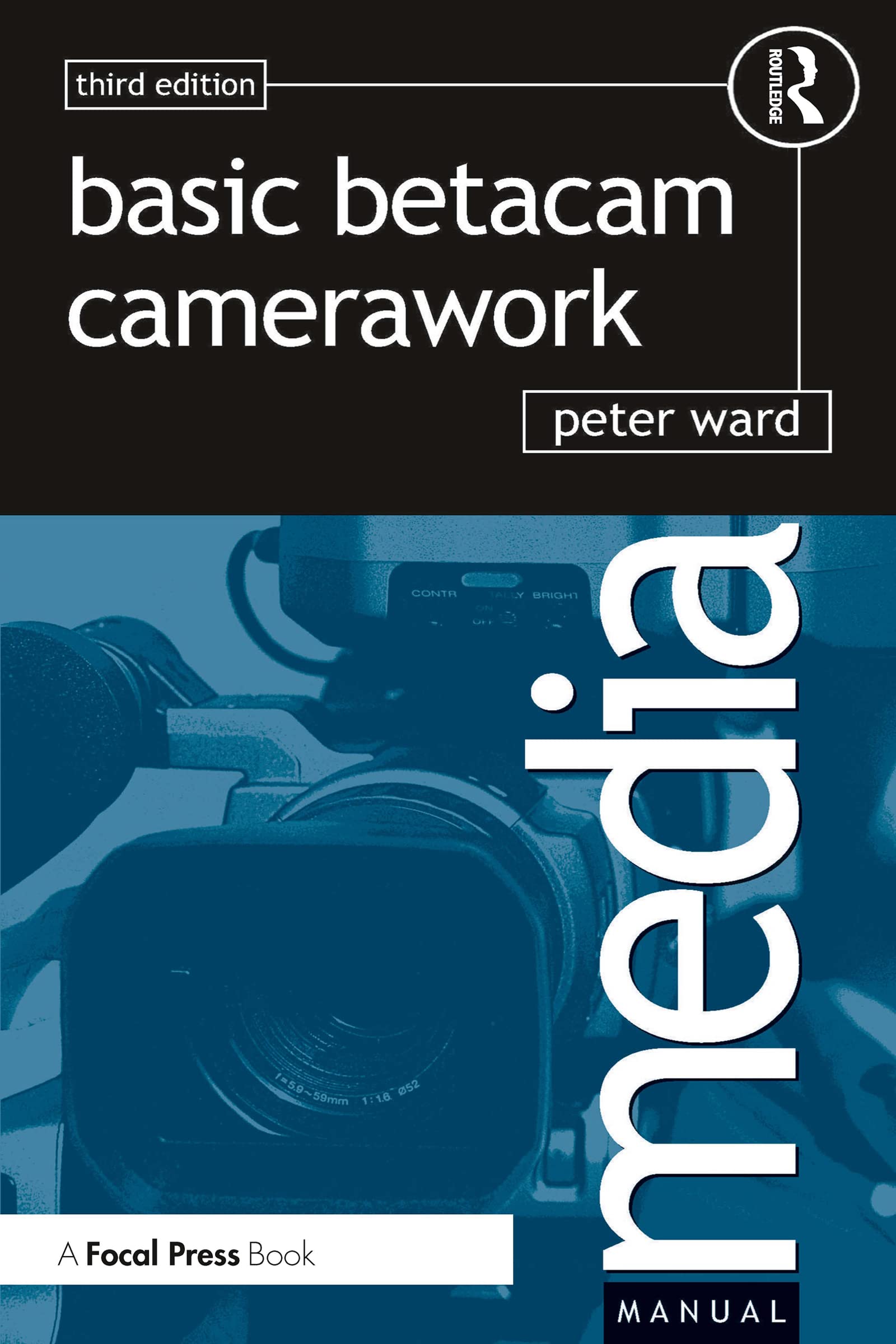 Basic Betacam Camerawork (Media Manual),Used