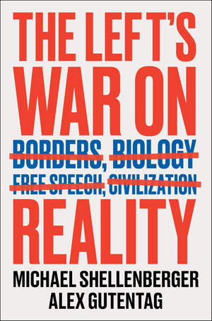The LeftS War On Reality