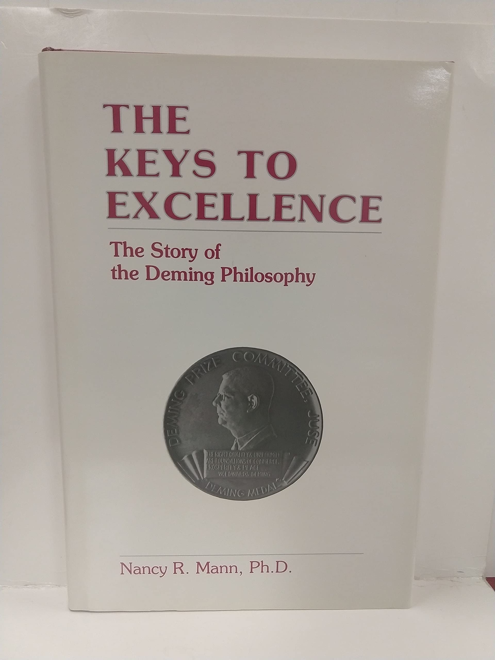 The Keys to Excellence: The Story of the Deming Philosophy,Used