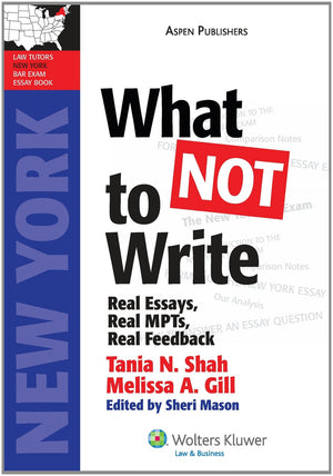 What Not to Write: NY Bar Exam Essay Book,Used
