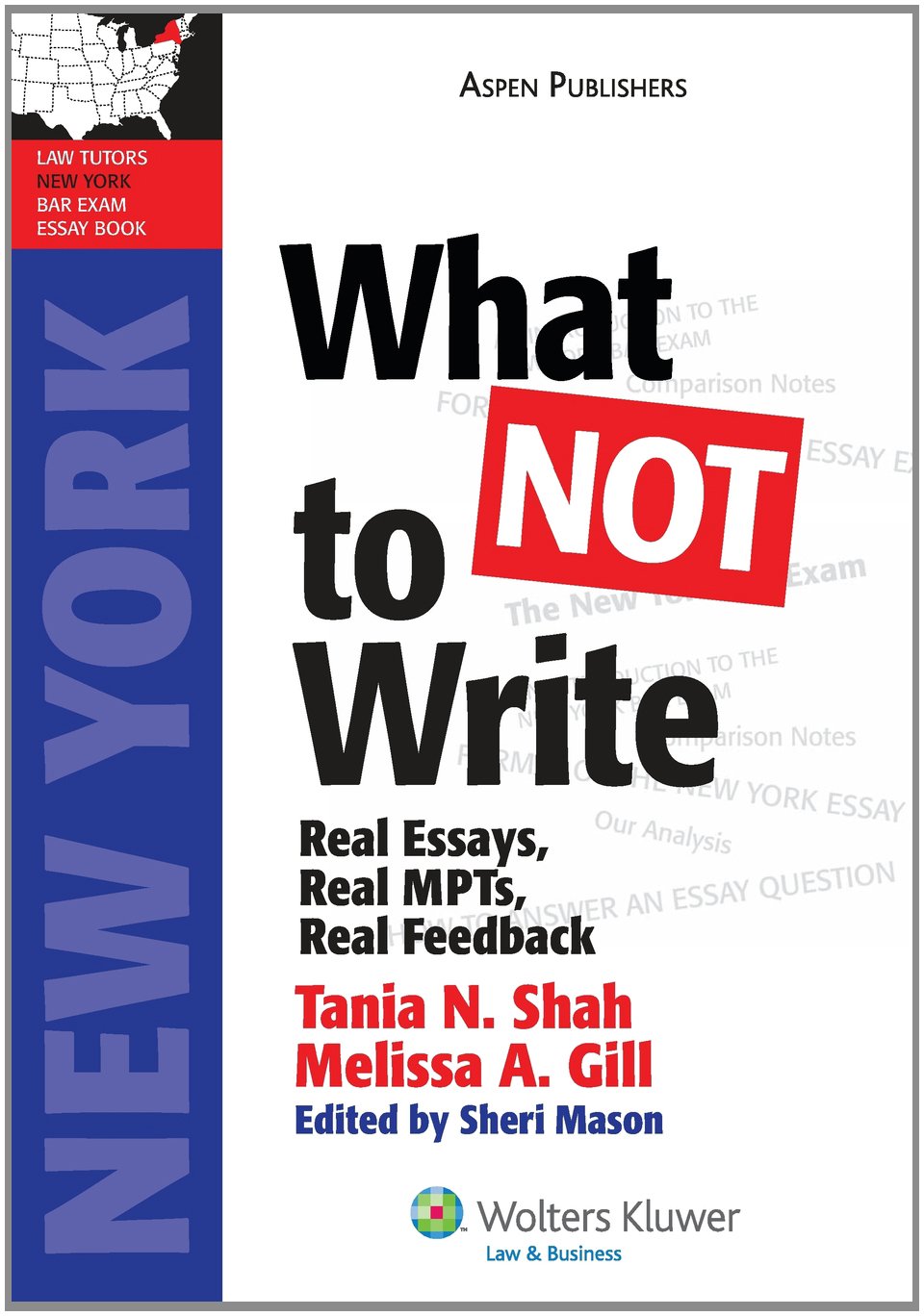 What Not to Write: NY Bar Exam Essay Book,Used