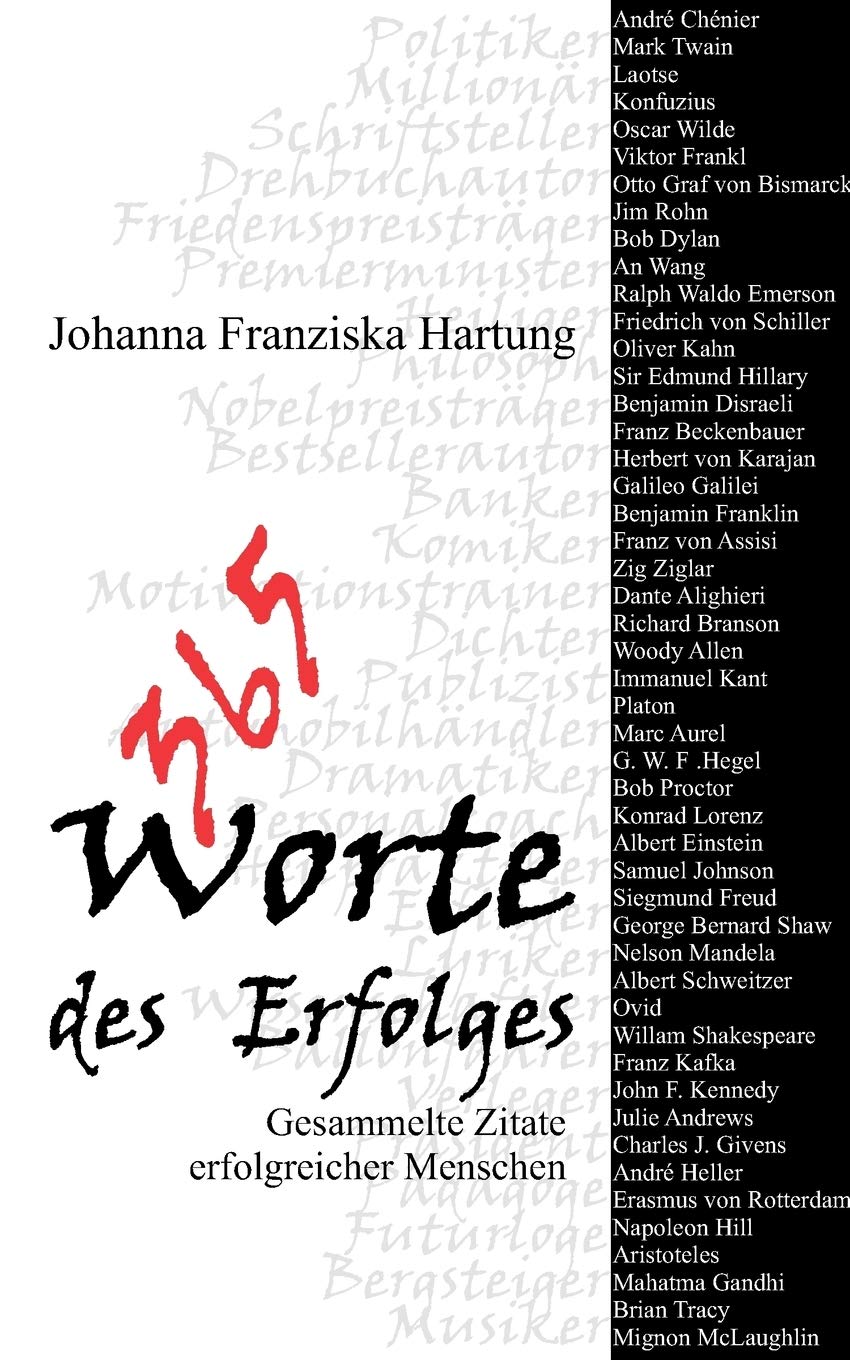365 Worte des Erfolges: Gesammelte Zitate erfolgreicher Menschen (German Edition),Used