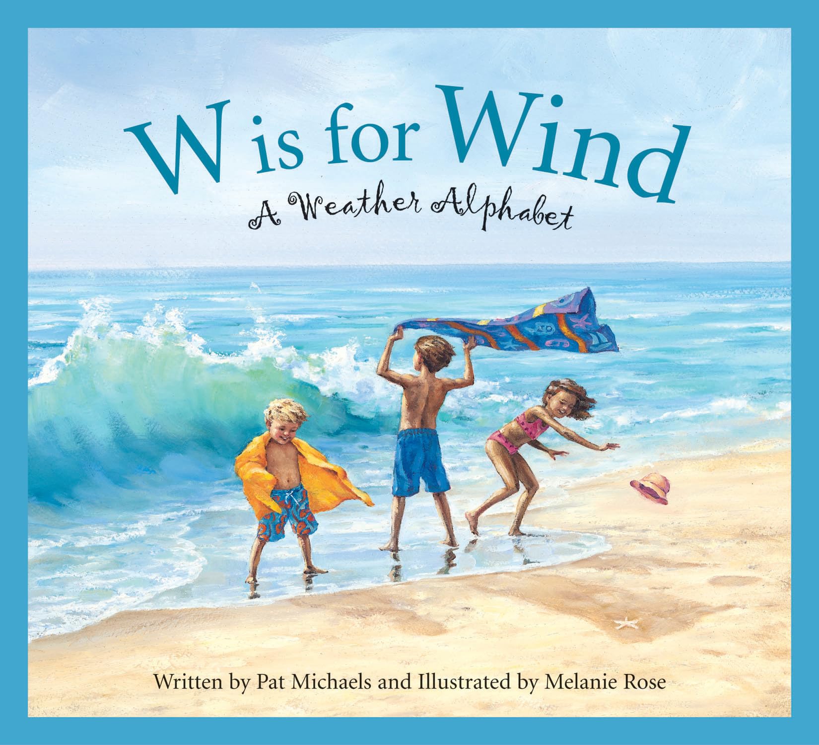 W is for Wind: A Weather Alphabet (Science Alphabet),Used