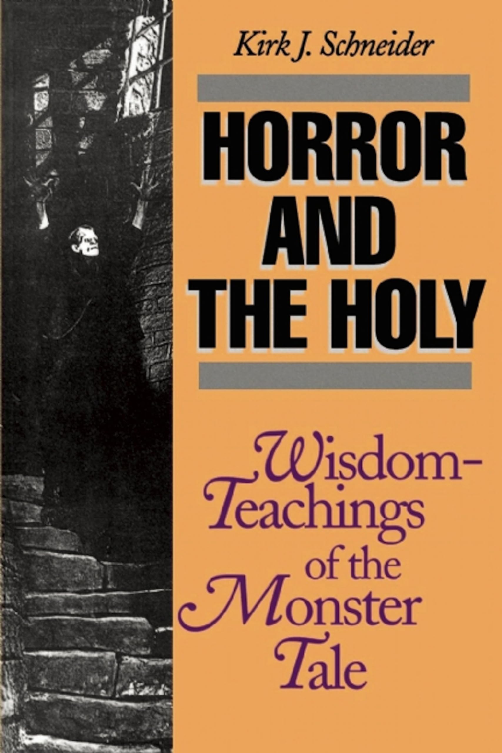 Horror And The Holy: Wisdomteachings Of The Monster Tale,Used