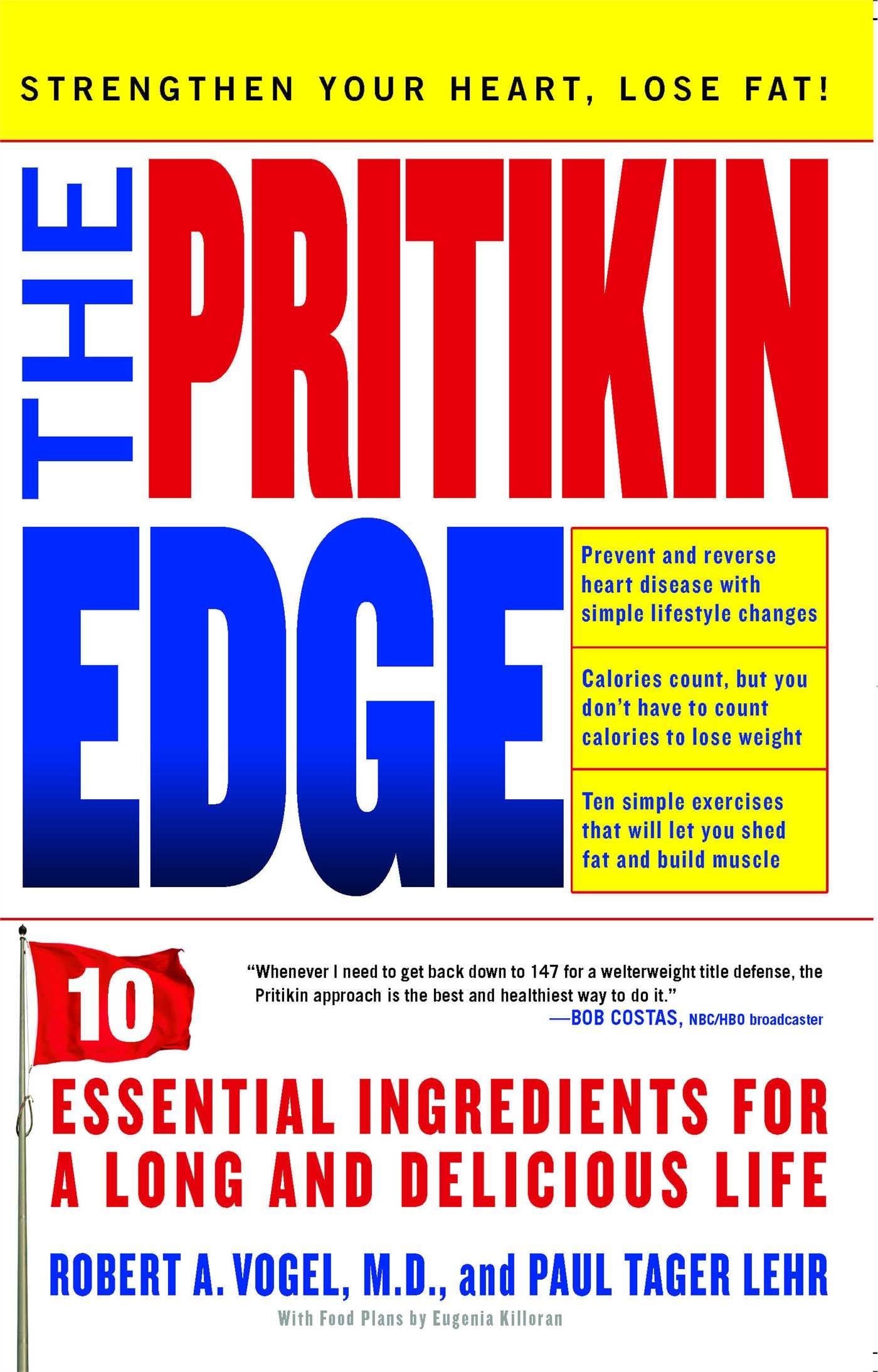 The Pritikin Edge: 10 Essential Ingredients For A Long And Delicious Life,Used