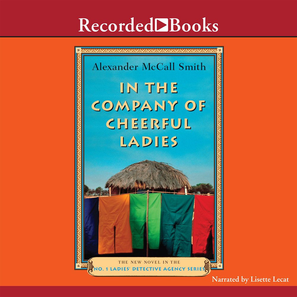 In the Company of Cheerful Ladies (No. 1 Ladies' Detective Agency),Used