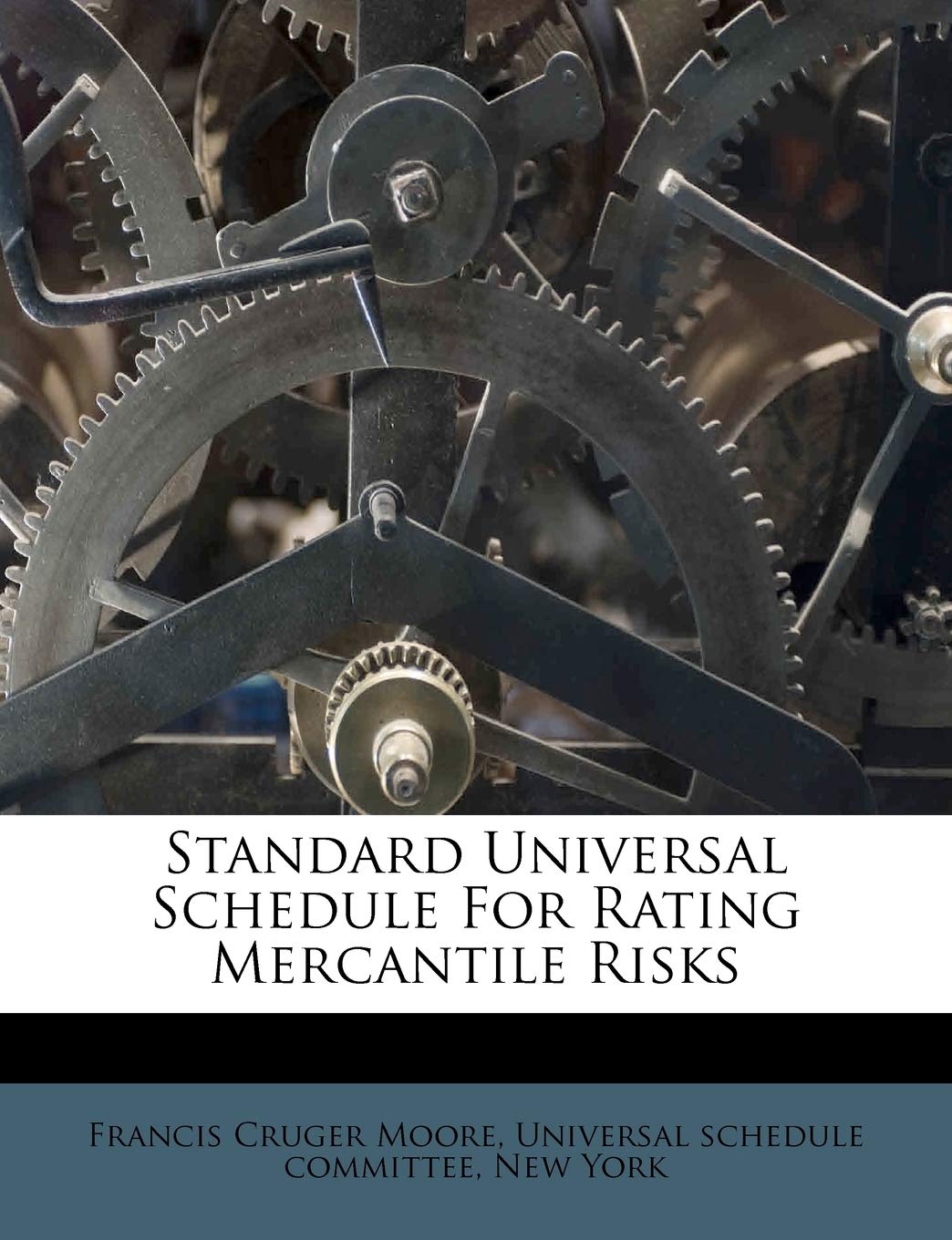 Standard Universal Schedule for Rating Mercantile Risks,Used
