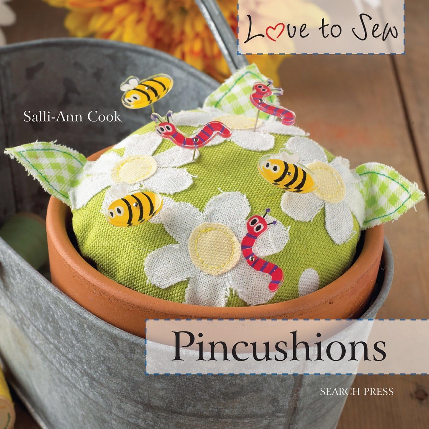 Pincushions (Love To Sew),Used