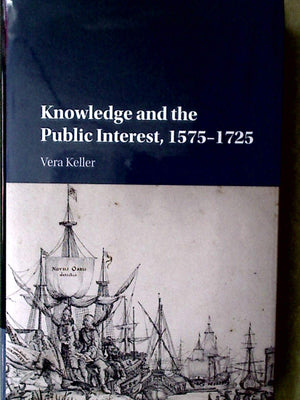 Knowledge and the Public Interest, 15751725,Used